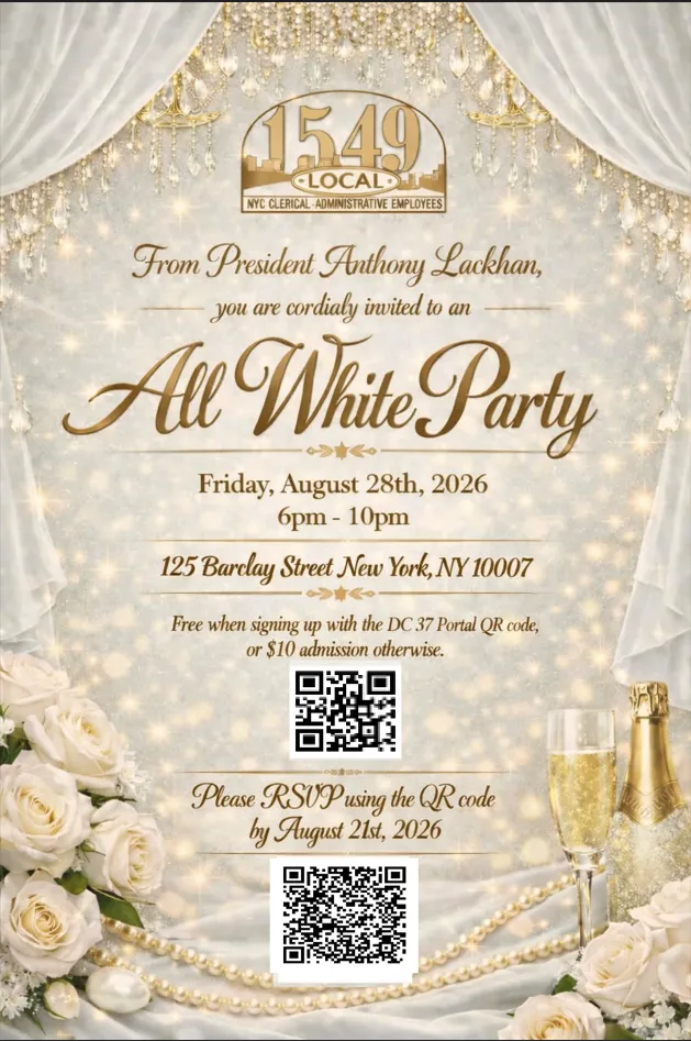Join Local 1549 at our All White End of Summer Party. All members are welcome.